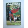 Stretching. Ejercicios gimnásticos de extensibilidad y fortalecimiento