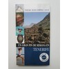 Un gran fin de semana en Tenerife. Incluye el mapa de Tenerife