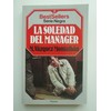 La Soledad Del Manager