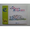 El Elefante Ernesto / The Elephant Ernesto: Juega Con La E / Play With The E