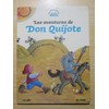 Las Aventuras De Don Quijote