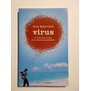 Virus. Un relato sobre el peligro de los rumores en las organizaciones