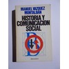 Historia Y Comunicación Social
