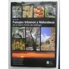 Guía de Paisajes urbanos y naturaleza de la sierra norte de Málaga