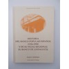 Historia Del Banco Popular Espanol (1926-1998) Y De Su Filial Regional El Banco De Andalucia