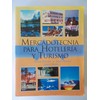 Mercadotecnia Para Hoteleria Y Turismo (Spanish Edition)