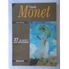 El arte y sus creadores Nº 37. Claude Monet