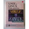 Unix Y Linux. Guía Práctica