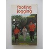 Footing, Jogging