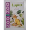Zoo Zoo: Lupus, lobo ibérico