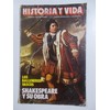 Historia y Vida Nº 138. Shakespeare y su obra